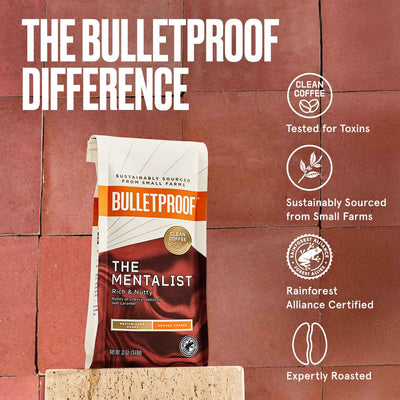 The bulletproof difference. Clean coffee tested for toxins. Sustainably sourced from small farms. Rainforest alliance certified. Expertly roasted. A bag of Bulletproof The Mentalist. 