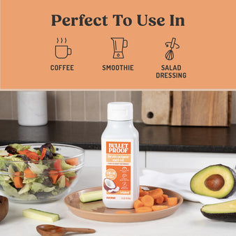 Infographic on how to use MCT oil.
Perfect to use in 
coffee, smoothie, salad dressing. Bulletproof brain octane MCT Oil bottle next to a bowl of salad.