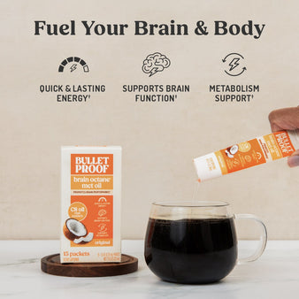 Infographic on MCT oil benefits.
Fuel your brain & body
quick & lasting energy, support brain function, metabolism support. A package of brain octane mct oil being poured into a glass cup of coffee.