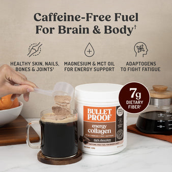 Bulletproof chocolate energy collagen container with a cup of coffee. Caffeine-Free Fuel For Brain & Body†. Healthy skin, nails, bones & joints†. Magnesium & MCT oil for energy support. Adaptogens to Fight Fatigue. 7g dietary fiber†