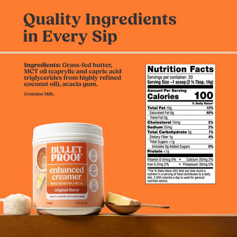Bulletproof Original Creamer Nutrition Facts. Quality Ingredients in Every Sip.