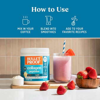 Infographic on how to use collagen peptides.
How to use. Mix in your coffee. Blend into smoothies. Add to your favorite recipes.
Package of vanilla collagen peptides on a kitchen counter next to strawberries and a fruit smoothie.