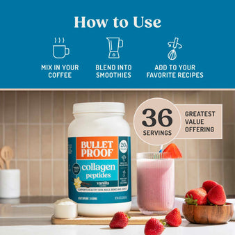 Infographic on how to use collagen peptides.
How to use. Mix in your coffee. Blend into smoothies. Add to your favorite recipes. 36 servings. Greatest value offering.
Package of vanilla collagen peptides on a kitchen counter next to strawberries and a fruit smoothie.