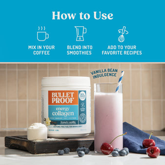 Bulletproof Energy Collagen French Vanilla container next to a pink smoothie with banner reading ‘How to Use: Mix in your coffee, blend into smoothies, or add to your favorite recipes.