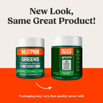 New Look, Same Great Product! Packaging may vary (but quality never will). The old packaging of Bulletproof greens jar next to the new packaging for the Bulletproof greens jar.