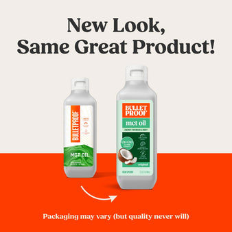 New Look, Same Great Product! Packaging may vary (but quality never will). The old packaging of Bulletproof MCT Oil next to the new packaging for the Bulletproof MCT Oil.