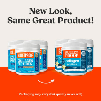 New Look, Same Great Product! Packaging may vary (but quality never will). The old packaging of Bulletproof collagen peptides french vanilla container next to the new packaging for the Bulletproof collagen peptides french vanilla