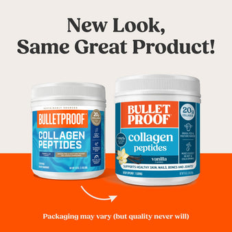 New Look, Same Great Product! Packaging may vary (but quality never will). The old packaging of Bulletproof collagen peptides french vanilla container next to the new packaging for the Bulletproof collagen peptides french vanilla